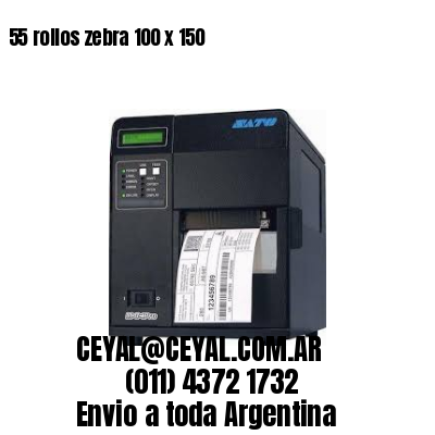 55 rollos zebra 100 x 150
