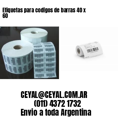 Etiquetas para codigos de barras 40 x 60