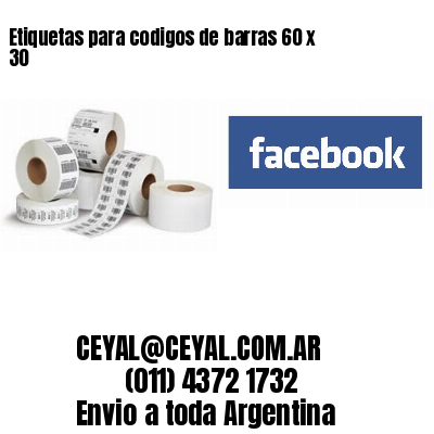 Etiquetas para codigos de barras 60 x 30