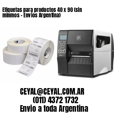 Etiquetas para productos 40 x 90 (sin minmos – Envíos Argentina)