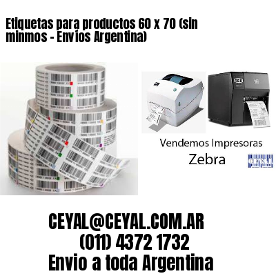 Etiquetas para productos 60 x 70 (sin minmos – Envíos Argentina)