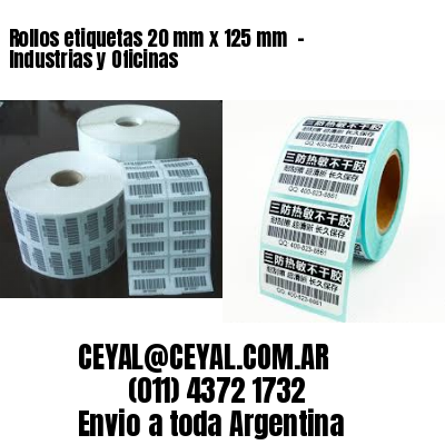 Rollos etiquetas 20 mm x 125 mm  – Industrias y Oficinas