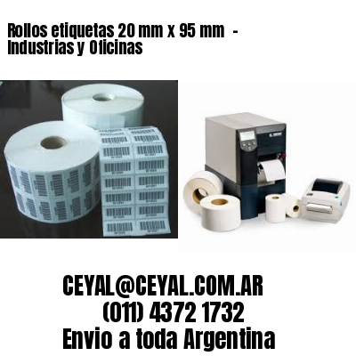 Rollos etiquetas 20 mm x 95 mm  – Industrias y Oficinas