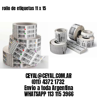 rollo de etiquetas 11 x 15