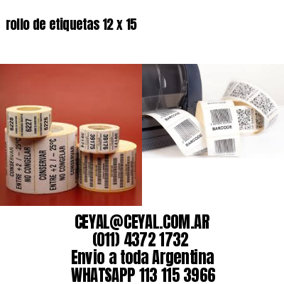rollo de etiquetas 12 x 15