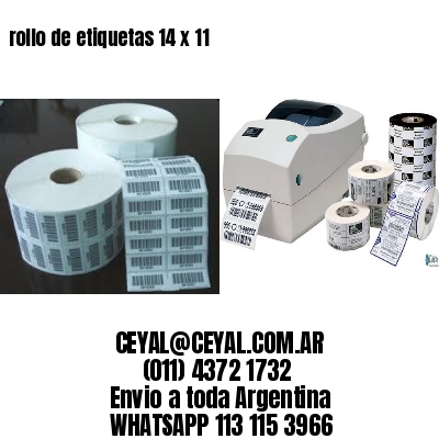 rollo de etiquetas 14 x 11