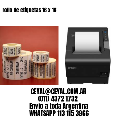 rollo de etiquetas 16 x 16