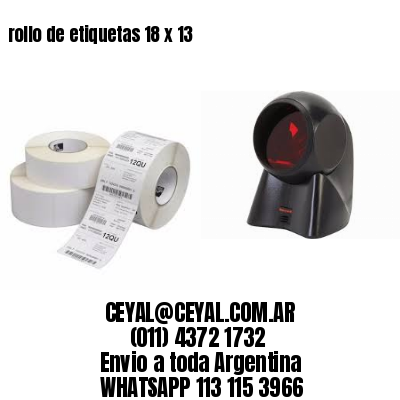 rollo de etiquetas 18 x 13