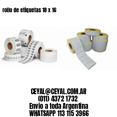 rollo de etiquetas 18 x 16