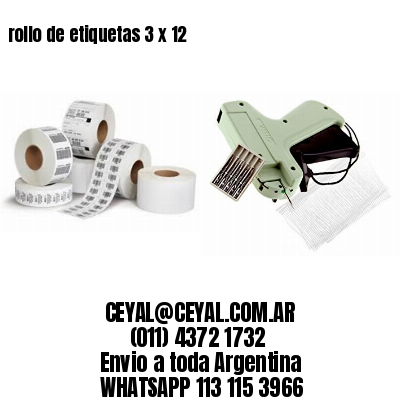 rollo de etiquetas 3 x 12