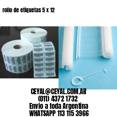 rollo de etiquetas 5 x 12