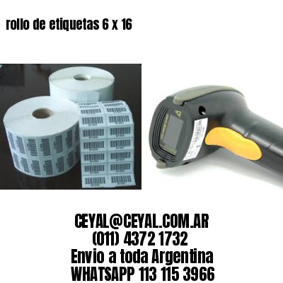 rollo de etiquetas 6 x 16
