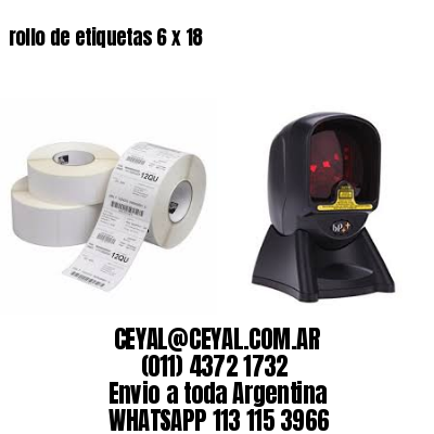 rollo de etiquetas 6 x 18