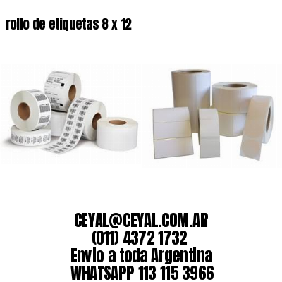 rollo de etiquetas 8 x 12
