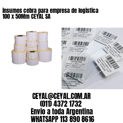 insumos cebra para empresa de logistica 100 x 50Mm CEYAL SA