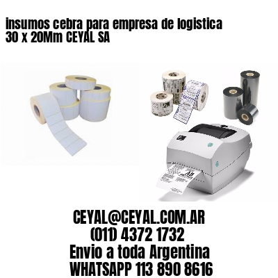 insumos cebra para empresa de logistica 30 x 20Mm CEYAL SA