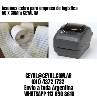 insumos cebra para empresa de logistica 50 x 30Mm CEYAL SA