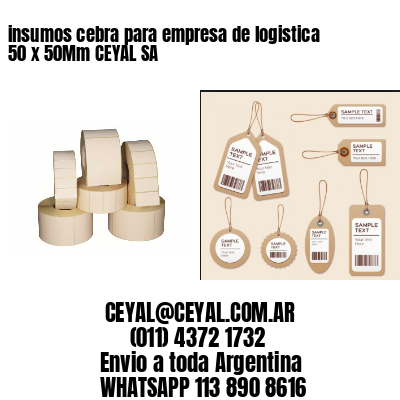 insumos cebra para empresa de logistica 50 x 50Mm CEYAL SA