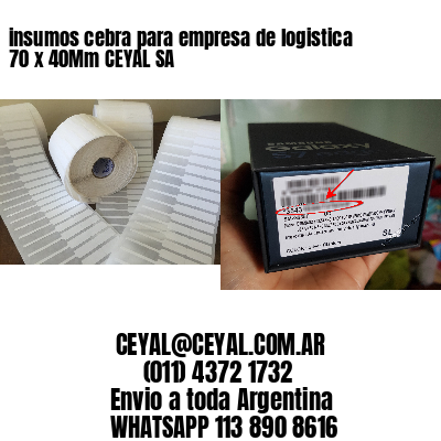 insumos cebra para empresa de logistica 70 x 40Mm CEYAL SA