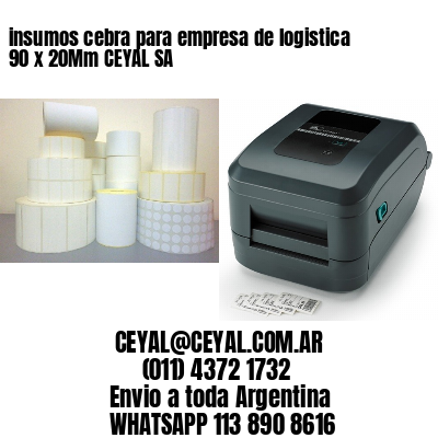 insumos cebra para empresa de logistica 90 x 20Mm CEYAL SA
