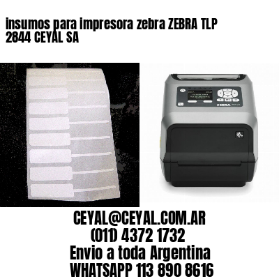 insumos para impresora zebra ZEBRA TLP 2844 CEYAL SA