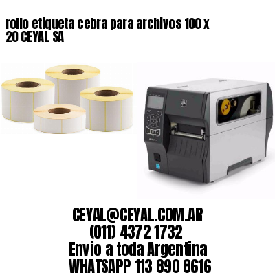 rollo etiqueta cebra para archivos 100 x 20 CEYAL SA