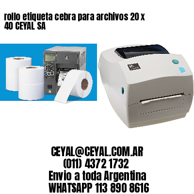 rollo etiqueta cebra para archivos 20 x 40 CEYAL SA