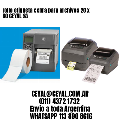 rollo etiqueta cebra para archivos 20 x 60 CEYAL SA