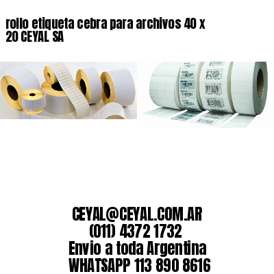 rollo etiqueta cebra para archivos 40 x 20 CEYAL SA