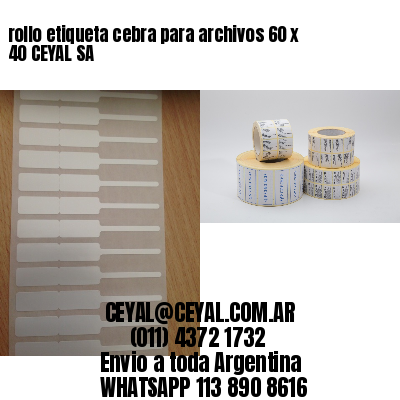 rollo etiqueta cebra para archivos 60 x 40 CEYAL SA