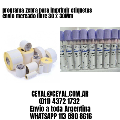 programa zebra para imprimir etiquetas envio mercado libre 30 x 30Mm