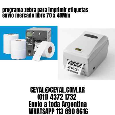 programa zebra para imprimir etiquetas envio mercado libre 70 x 40Mm