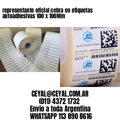 representante oficial cebra en etiquetas autoadhesivas 100 x 100Mm