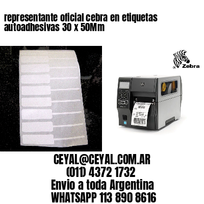 representante oficial cebra en etiquetas autoadhesivas 30 x 50Mm