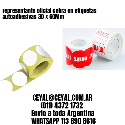 representante oficial cebra en etiquetas autoadhesivas 30 x 60Mm