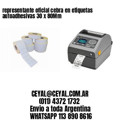 representante oficial cebra en etiquetas autoadhesivas 30 x 80Mm