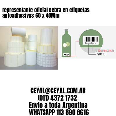 representante oficial cebra en etiquetas autoadhesivas 60 x 40Mm