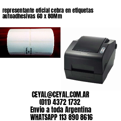 representante oficial cebra en etiquetas autoadhesivas 60 x 80Mm