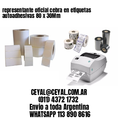 representante oficial cebra en etiquetas autoadhesivas 80 x 30Mm