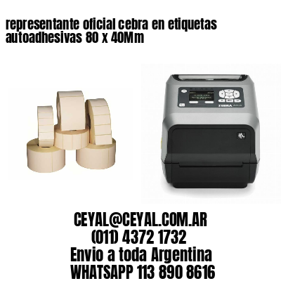 representante oficial cebra en etiquetas autoadhesivas 80 x 40Mm