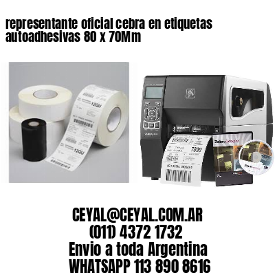 representante oficial cebra en etiquetas autoadhesivas 80 x 70Mm