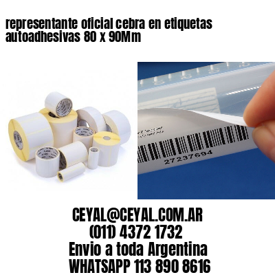 representante oficial cebra en etiquetas autoadhesivas 80 x 90Mm