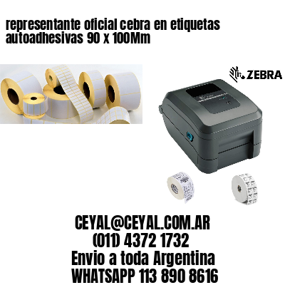 representante oficial cebra en etiquetas autoadhesivas 90 x 100Mm