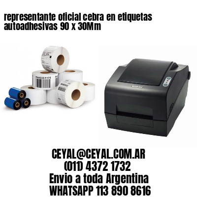representante oficial cebra en etiquetas autoadhesivas 90 x 30Mm