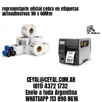 representante oficial cebra en etiquetas autoadhesivas 90 x 60Mm
