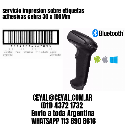 servicio impresion sobre etiquetas adhesivas cebra 30 x 100Mm