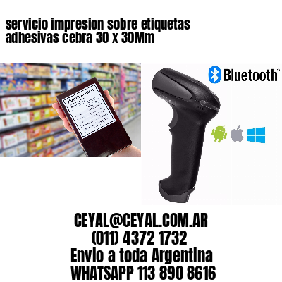 servicio impresion sobre etiquetas adhesivas cebra 30 x 30Mm