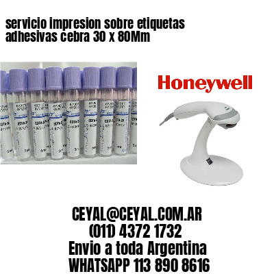 servicio impresion sobre etiquetas adhesivas cebra 30 x 80Mm