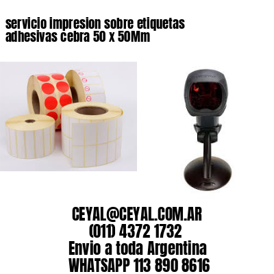 servicio impresion sobre etiquetas adhesivas cebra 50 x 50Mm