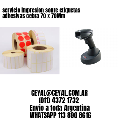 servicio impresion sobre etiquetas adhesivas cebra 70 x 70Mm